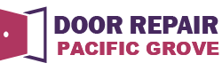 Door Repair Pacific Grove